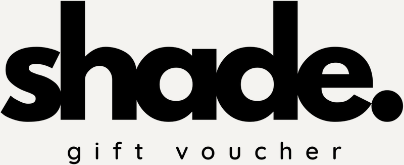 shade. gift voucher